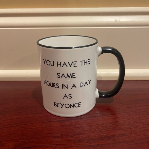 The Same Hours in a Day As Beyoncé Coffee Mug - Picture 3 of 4